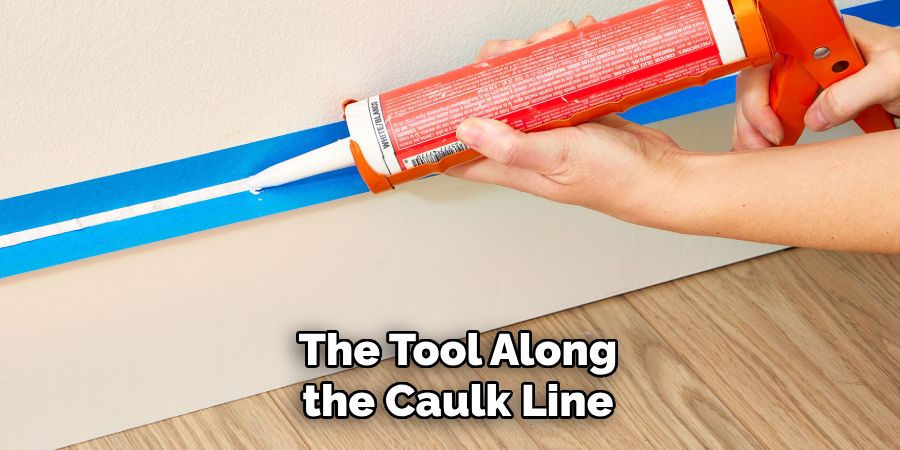 The Tool Along the Caulk Line