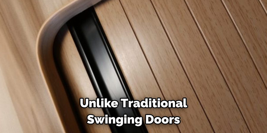 Unlike Traditional Swinging Doors