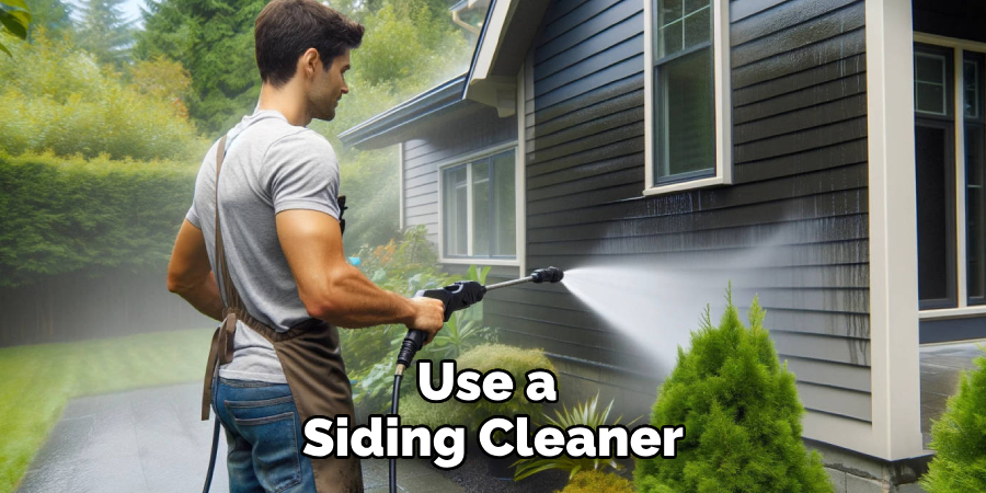 Use a Siding Cleaner