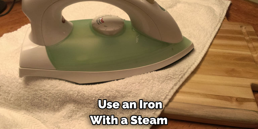 Use an Iron With a Steam