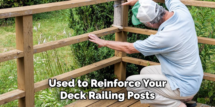 Used to Reinforce Your Deck Railing Posts