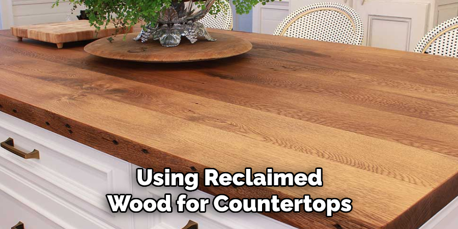 Using Reclaimed Wood for Countertops