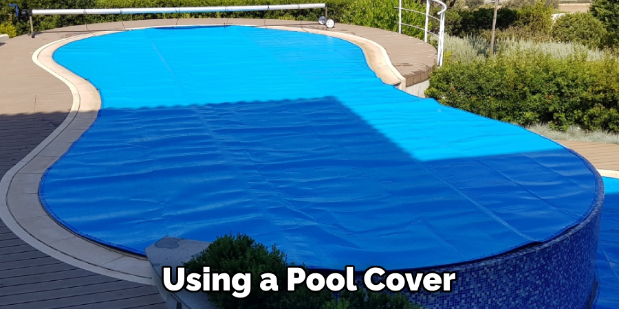 Using a Pool Cover