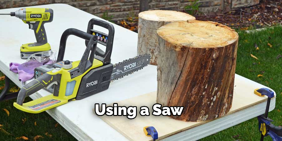 Using a Saw