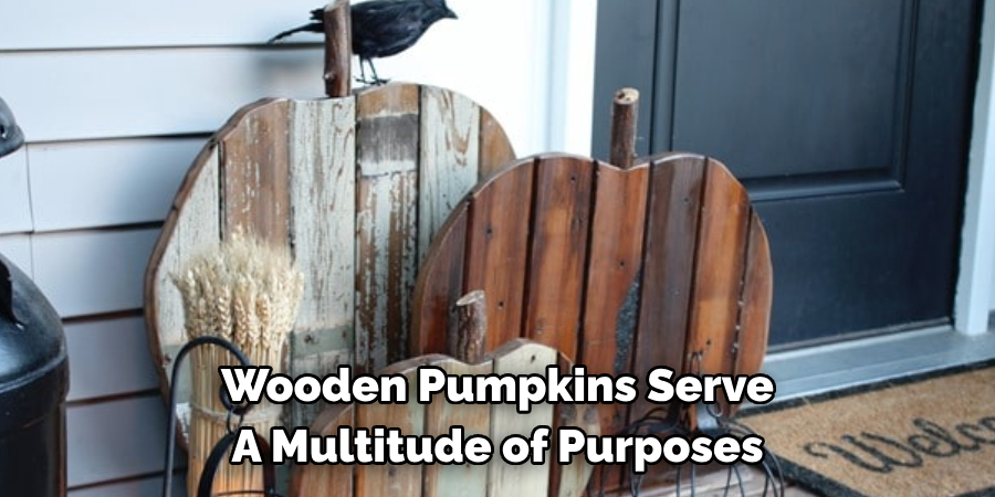 Wooden Pumpkins Serve A Multitude of Purposes