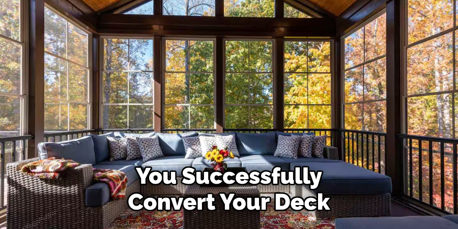 You Successfully Convert Your Deck