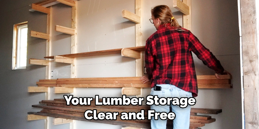 Your Lumber Storage Clear and Free