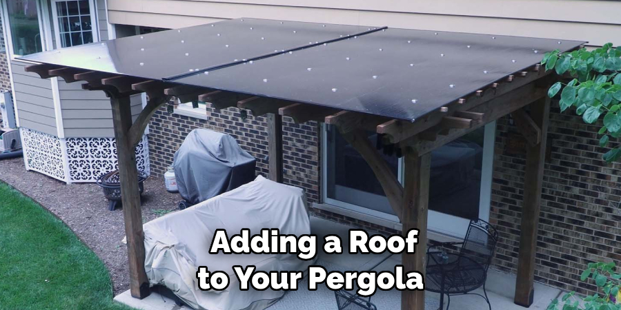 Adding a Roof to Your Pergola 