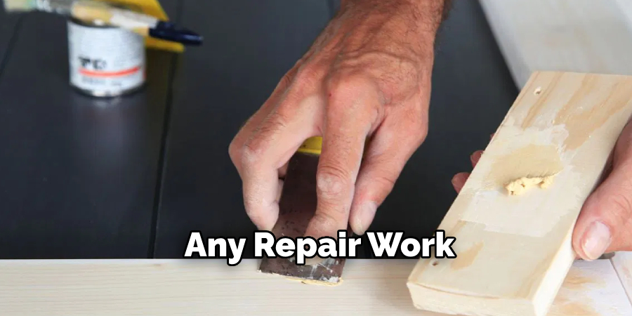 Any Repair Work