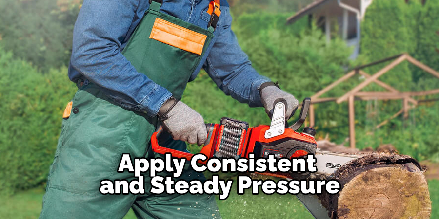 Apply Consistent and Steady Pressure