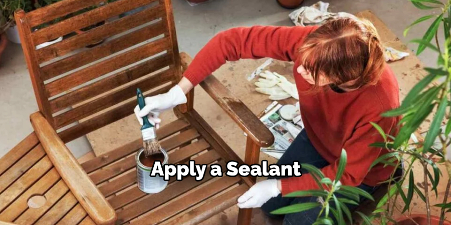 Apply a Sealant