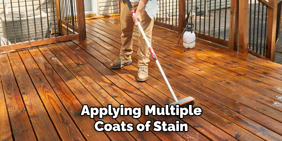 Applying Multiple Coats of Stain