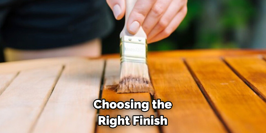 Choosing the Right Finish