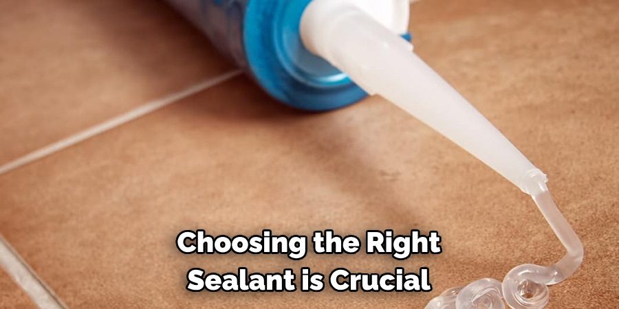 Choosing the Right Sealant is Crucial