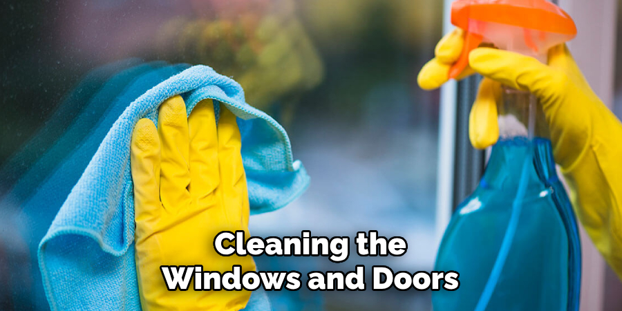 Cleaning the Windows and Doors