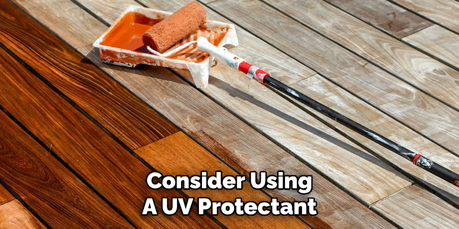 Consider Using A UV Protectant