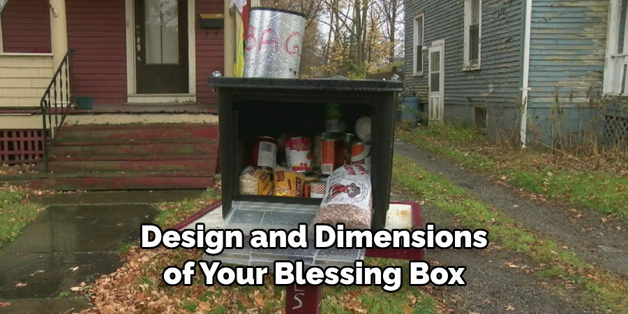 Design and Dimensions of Your Blessing Box