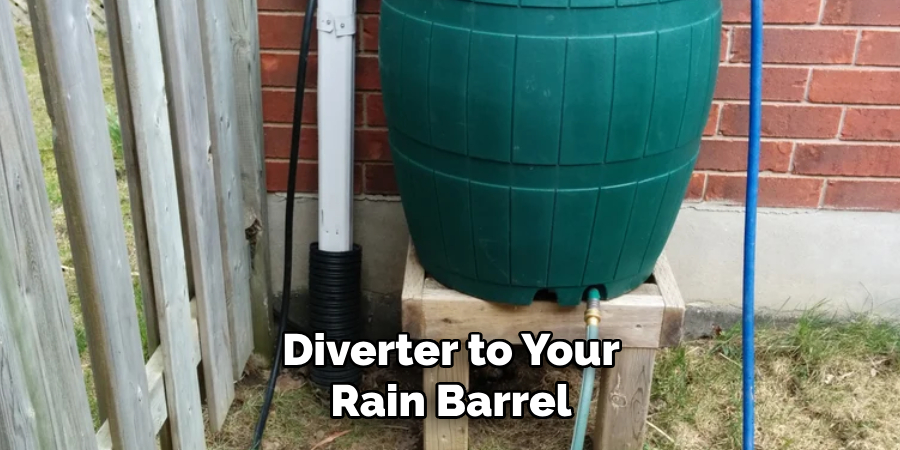 Diverter to Your Rain Barrel