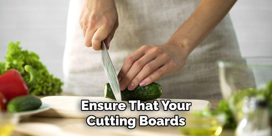 Ensure That Your Cutting Boards