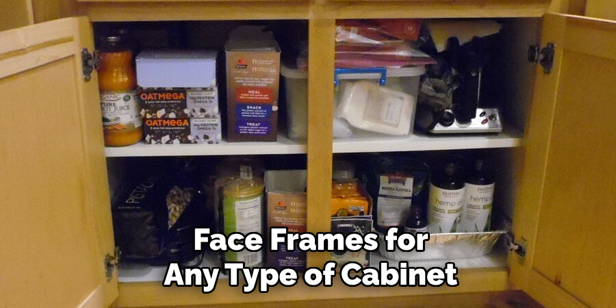 Face Frames for Any Type of Cabinet