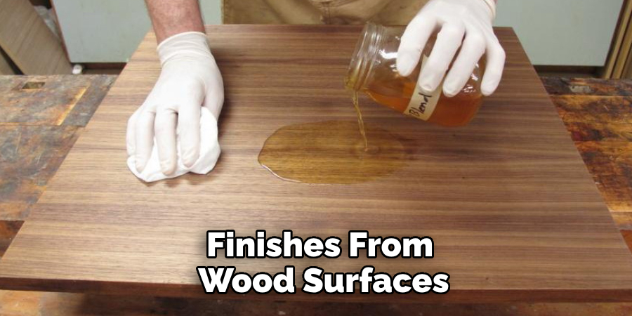 Finishes From Wood Surfaces