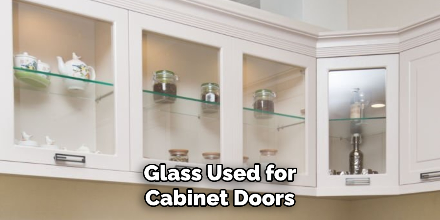 Glass Used for Cabinet Doors