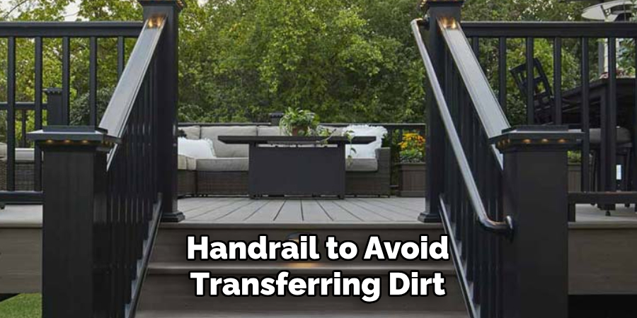 Handrail to Avoid Transferring Dirt