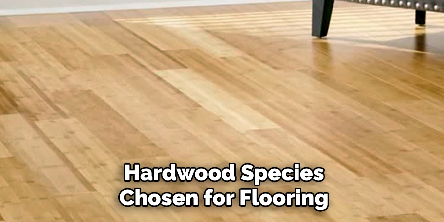 Hardwood Species Chosen for Flooring