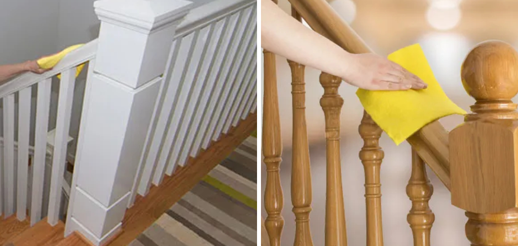 How to Clean Wooden Handrails