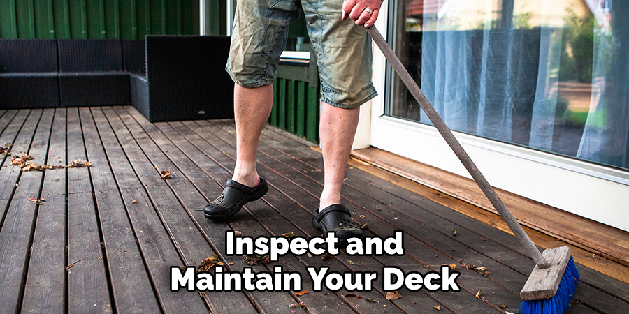 Inspect and Maintain Your Deck