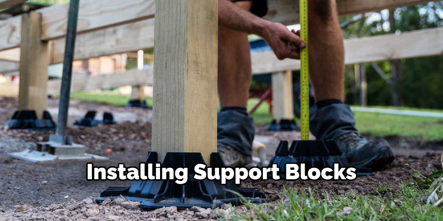 Installing Support Blocks