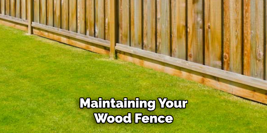 Maintaining Your Wood Fence