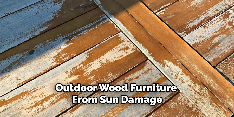 Outdoor Wood Furniture From Sun Damage