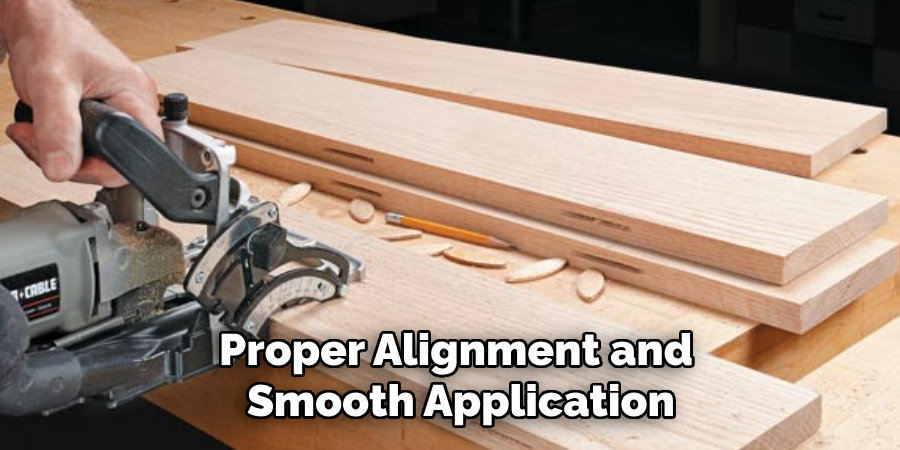 Proper Alignment and Smooth Application