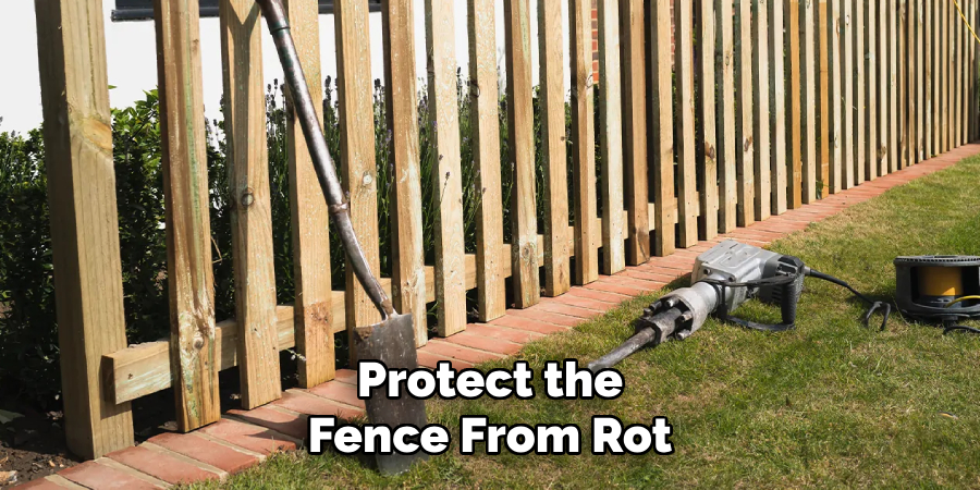 Protect the Fence From Rot