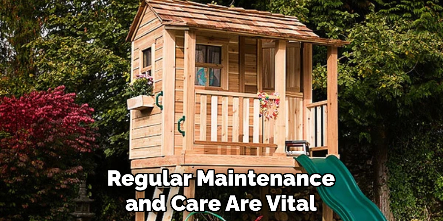 Regular Maintenance and Care Are Vital