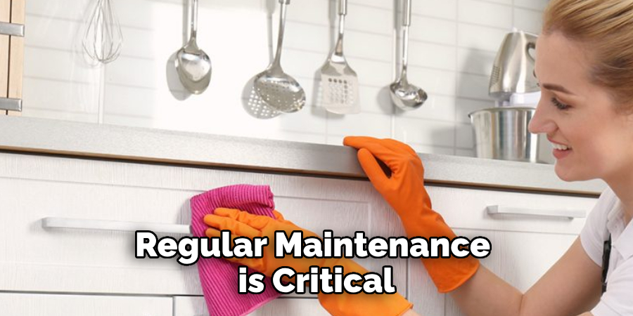 Regular Maintenance is Critical