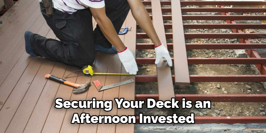 Securing Your Deck is an Afternoon Invested