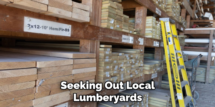 Seeking Out Local Lumberyards
