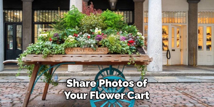 Share Photos of Your Flower Cart