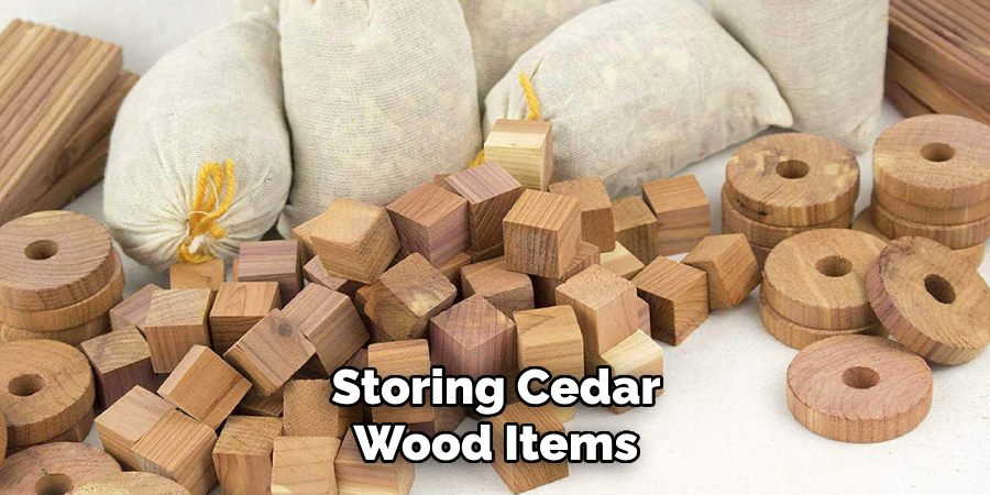Storing Cedar Wood Items