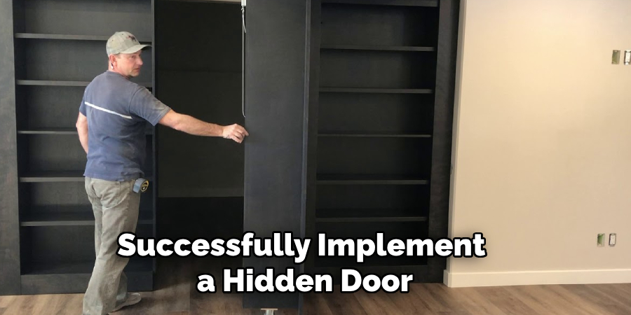 Successfully Implement a Hidden Door