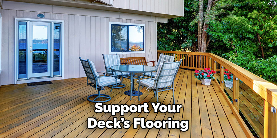 Support Your Deck’s Flooring