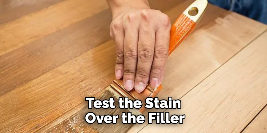 Test the Stain Over the Filler