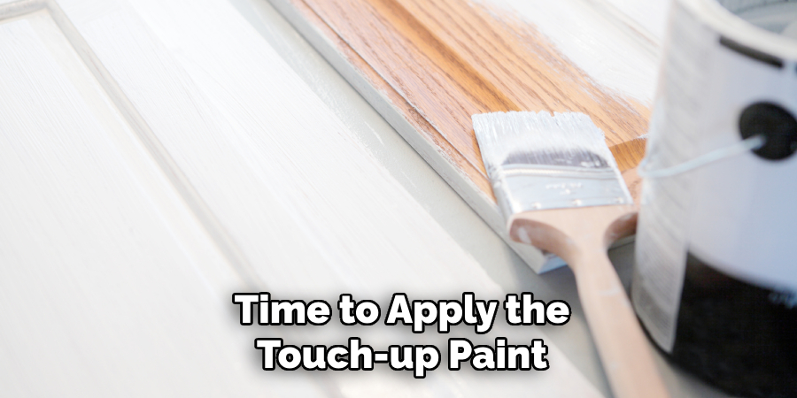 Time to Apply the Touch-up Paint