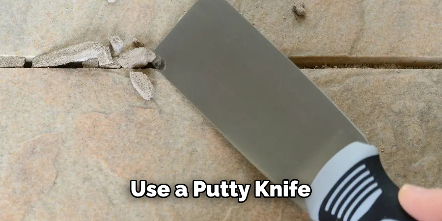 Use a Putty Knife