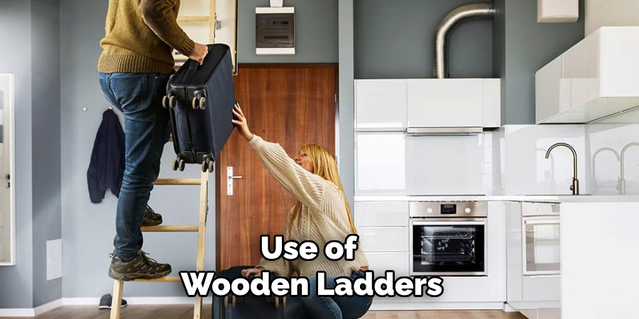 Use of Wooden Ladders