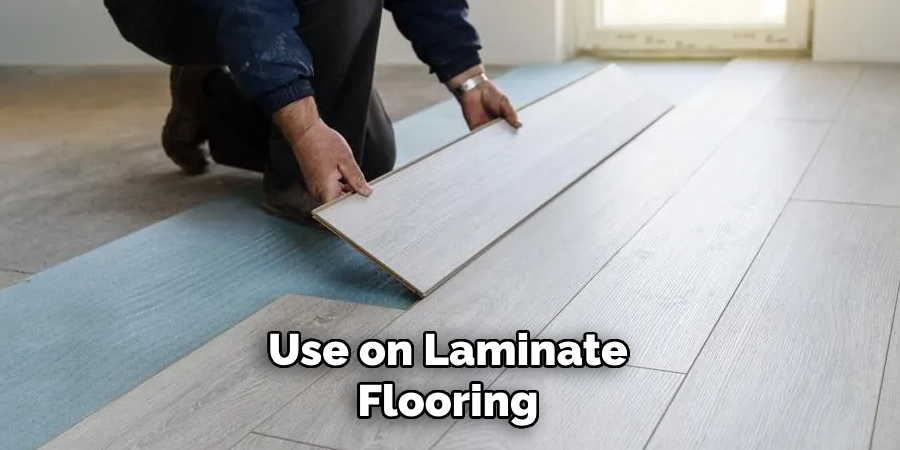 Use on Laminate Flooring