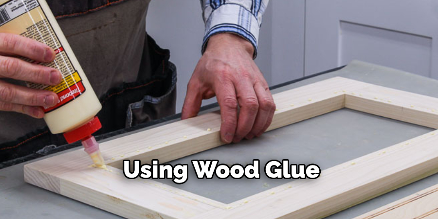 Using Wood Glue