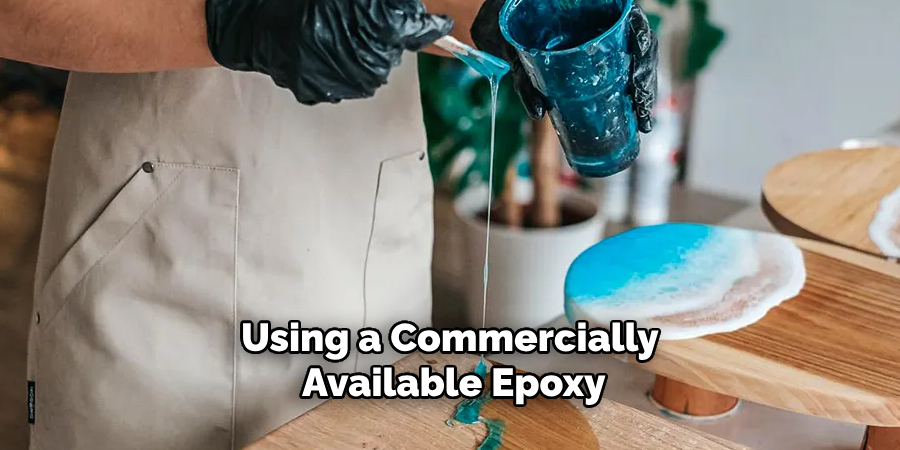 Using a Commercially Available Epoxy